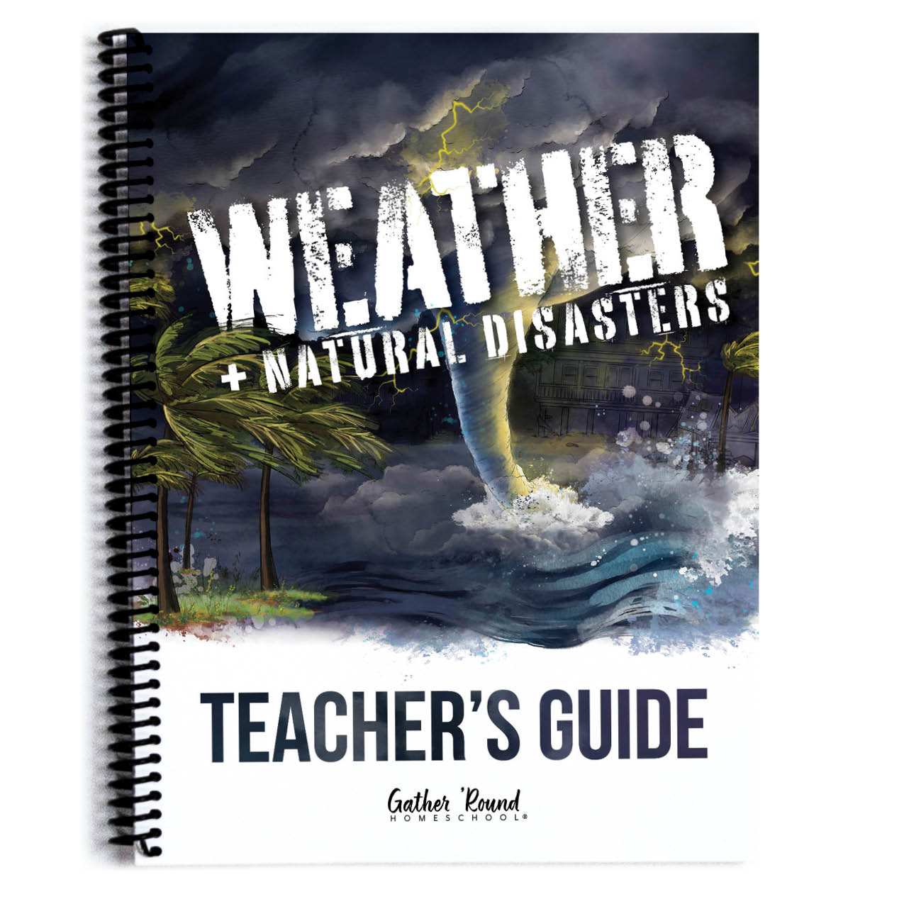 Weather and Natural Disasters homeschool unit study curriculum collection