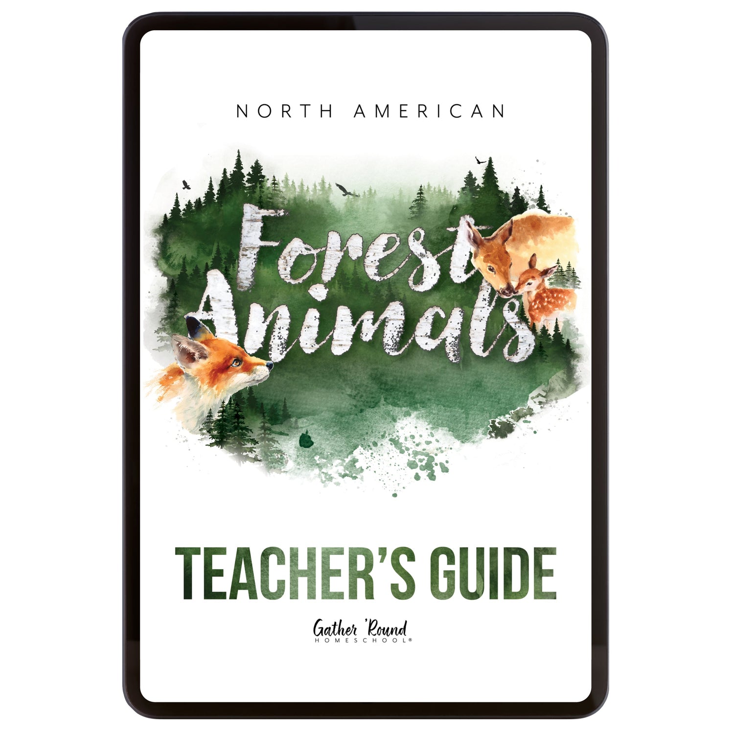 North American Forest Animals homeschool unit study digital teacher guide