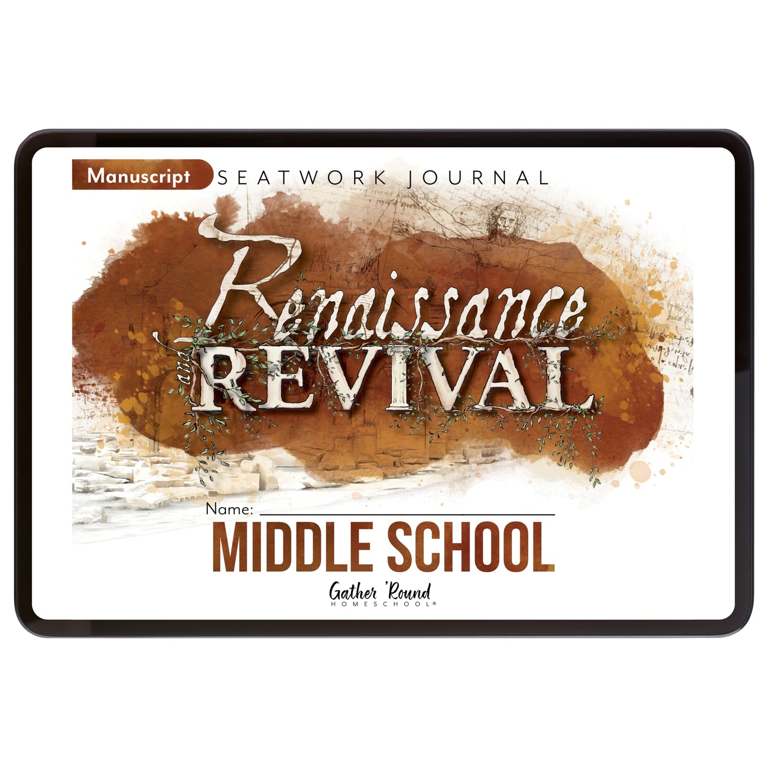 Renaissance and Revival Homeschool Unit Study Digital Seatwork Journal Manuscript Middle School