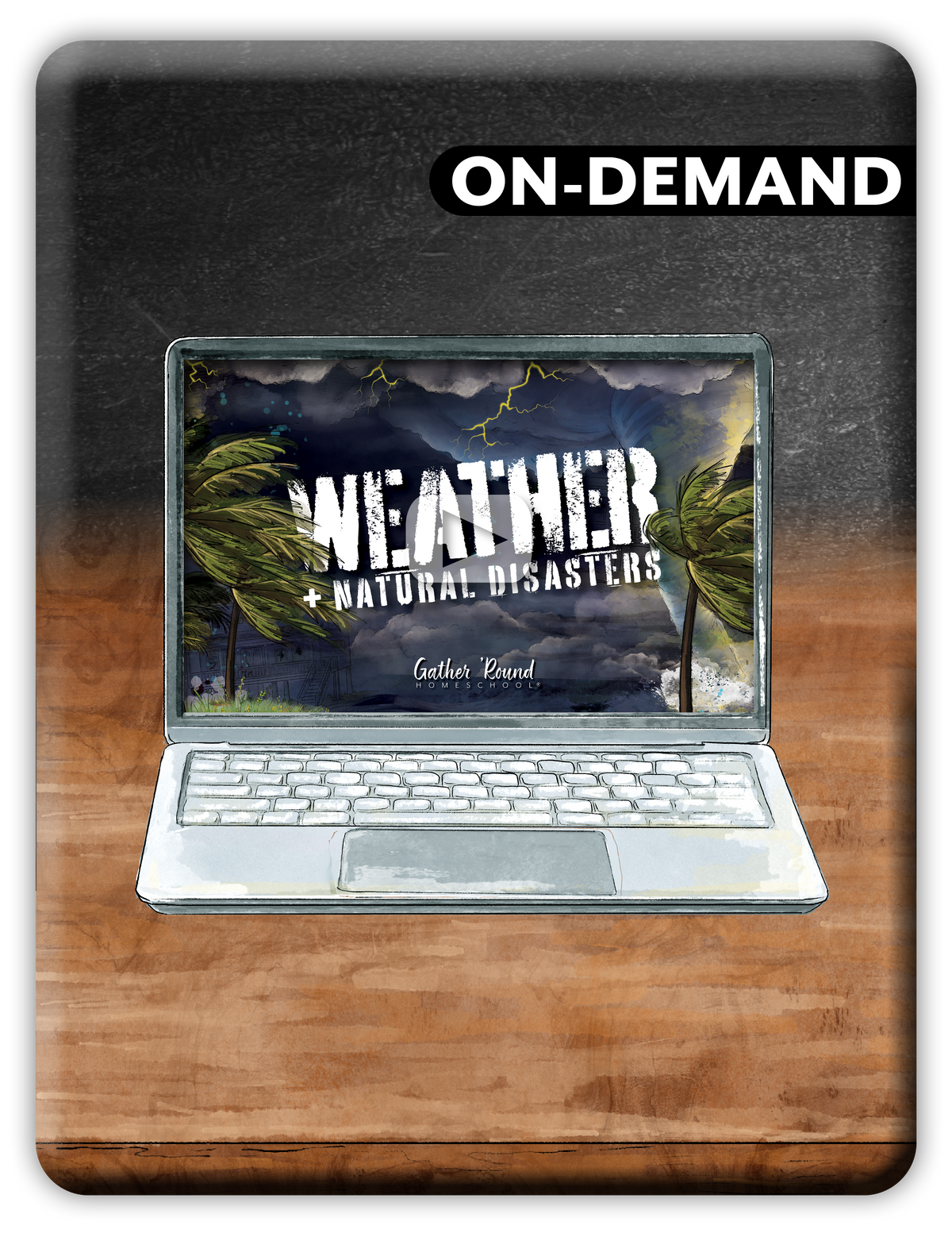 Weather + Natural Disasters (On-Demand)