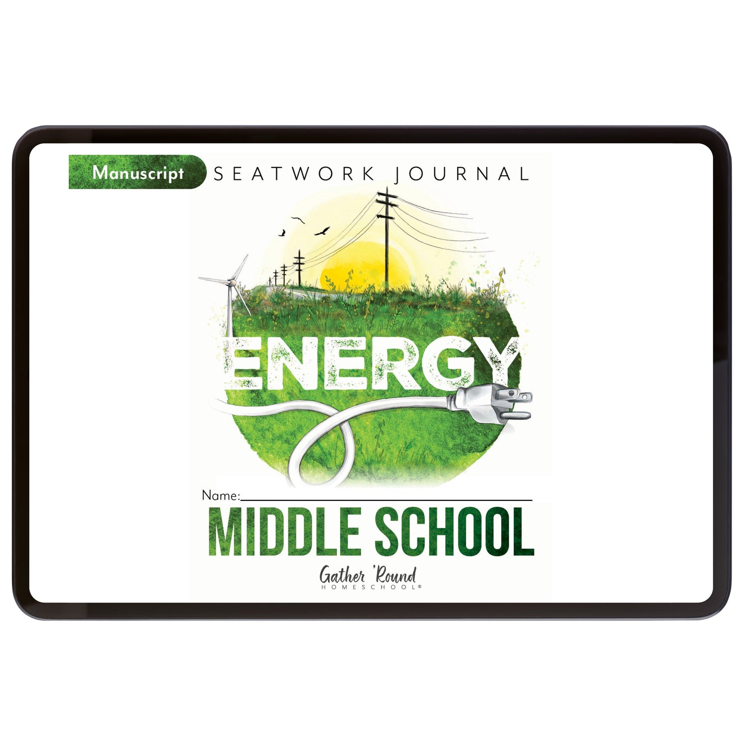 Energy Homeschool Unit Study Digital Seatwork Journal Manuscript Middle School Student Book