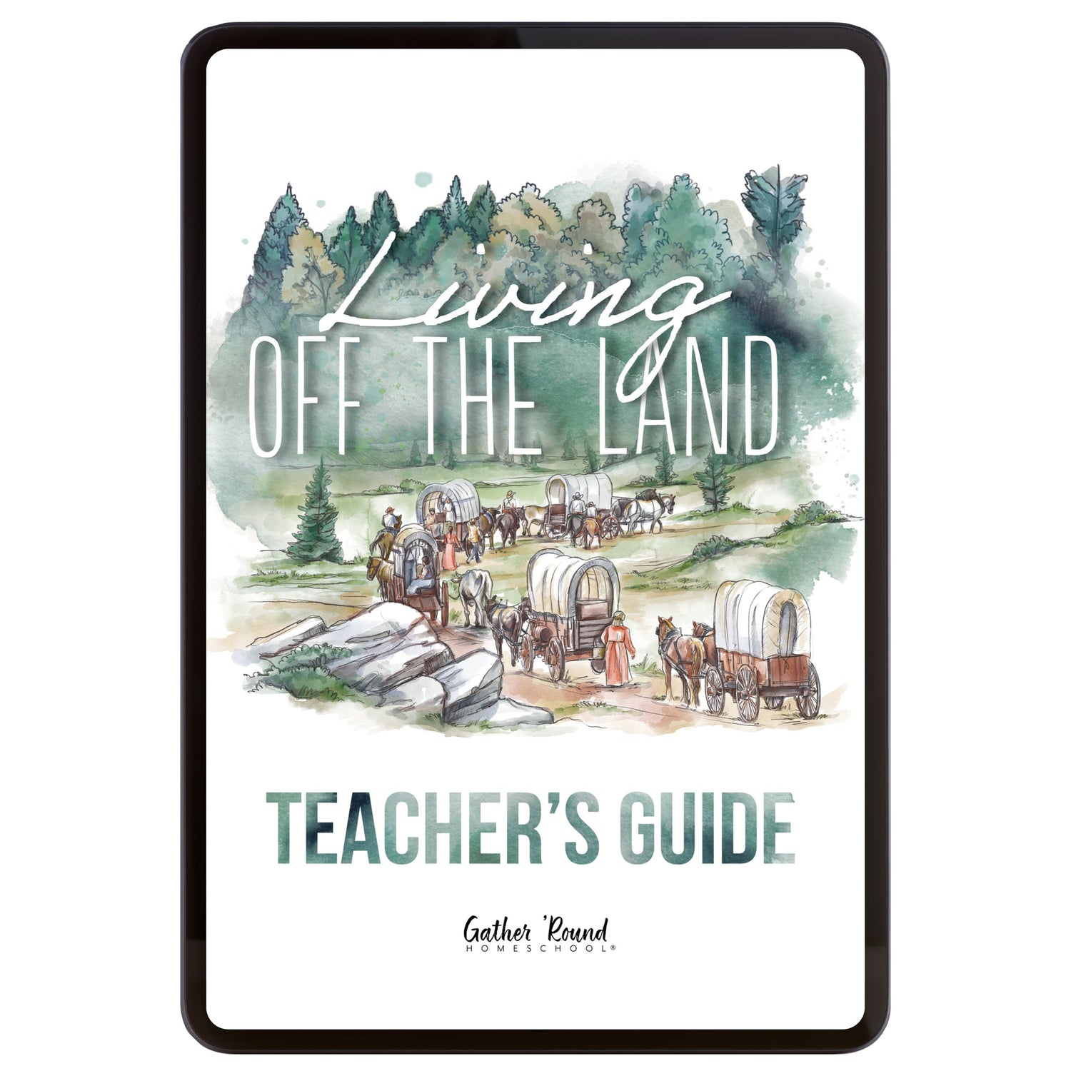 Living Off the Land homeschool unit study digital Teacher's Guide