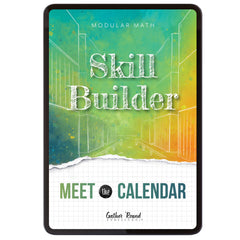 Measurement Foundations modular math homeschool digital skill builder meet the calendar