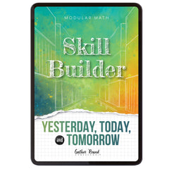 Measurement Foundations modular math homeschool digital skill builder yesterday, today, tomorrow
