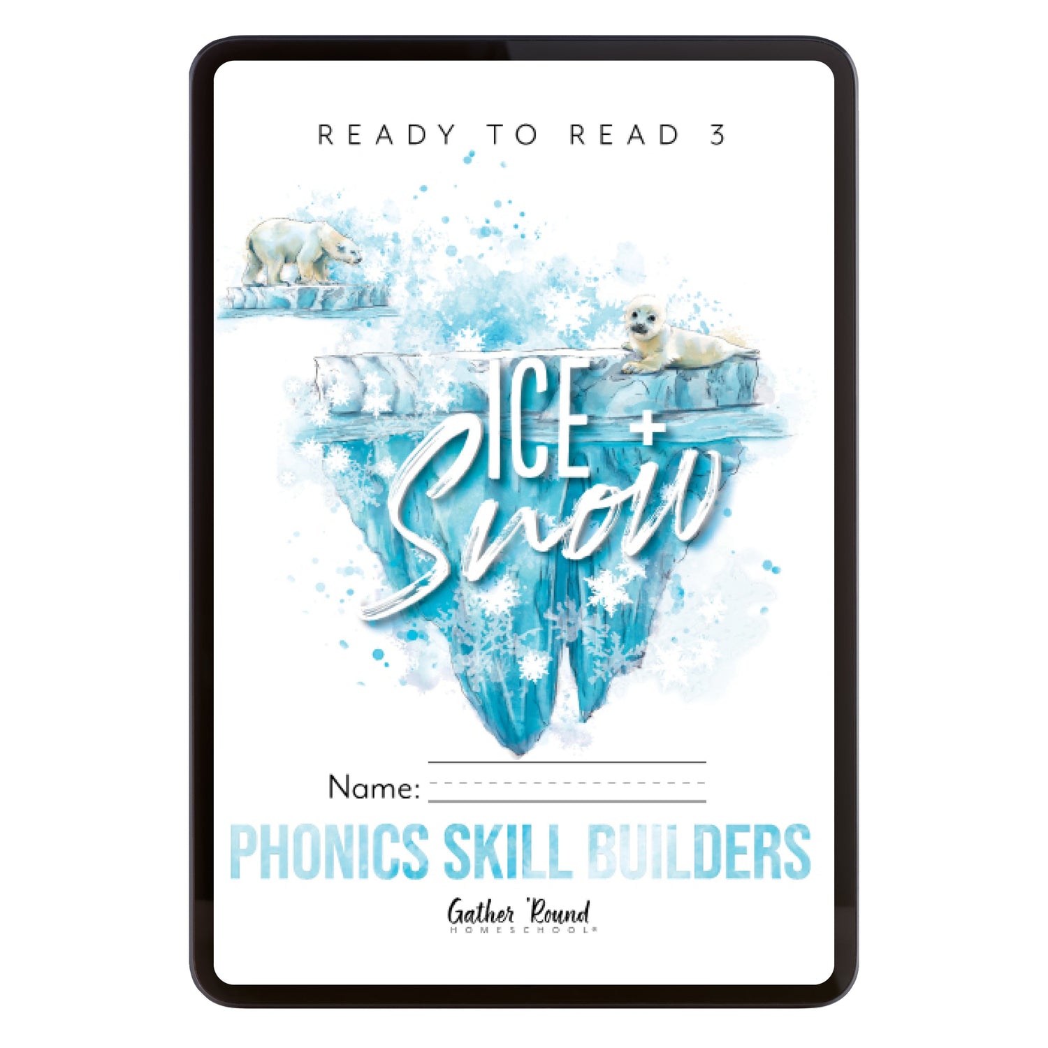 Ready to Read 3 At Ice + Snow Homeschool Unit Study Digital Phonics Skill Builders