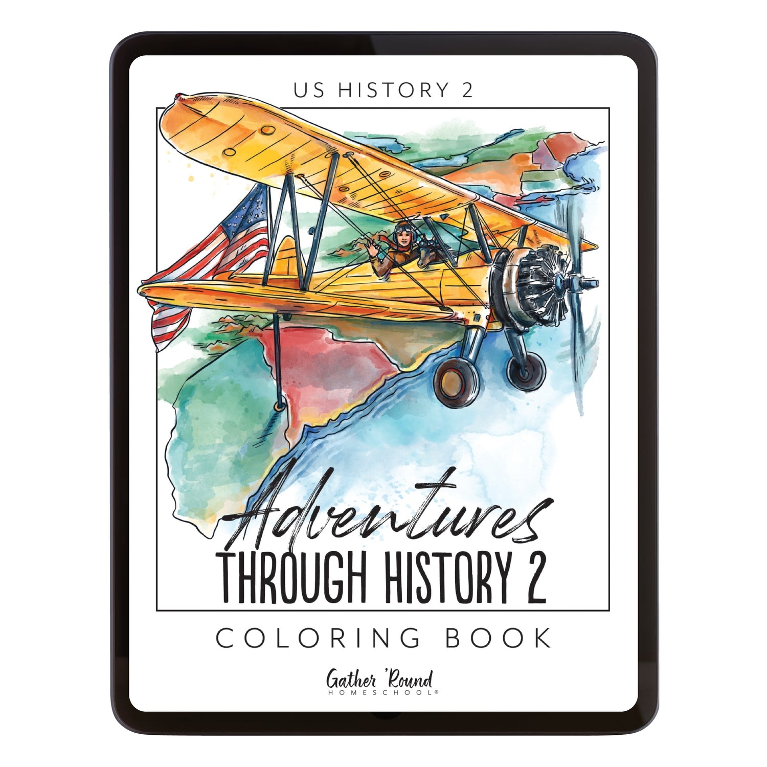 US History 2: Rise to Independence: 1763-1815 Homeschool Study Unit Digital Adventures Through History 2 Coloring Book