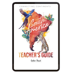 South America homeschool unit study digital teacher guide