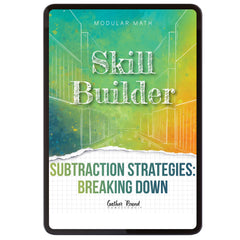 Subtraction Modular Math Step 1 digital skill builder subtraction strategies: breaking down