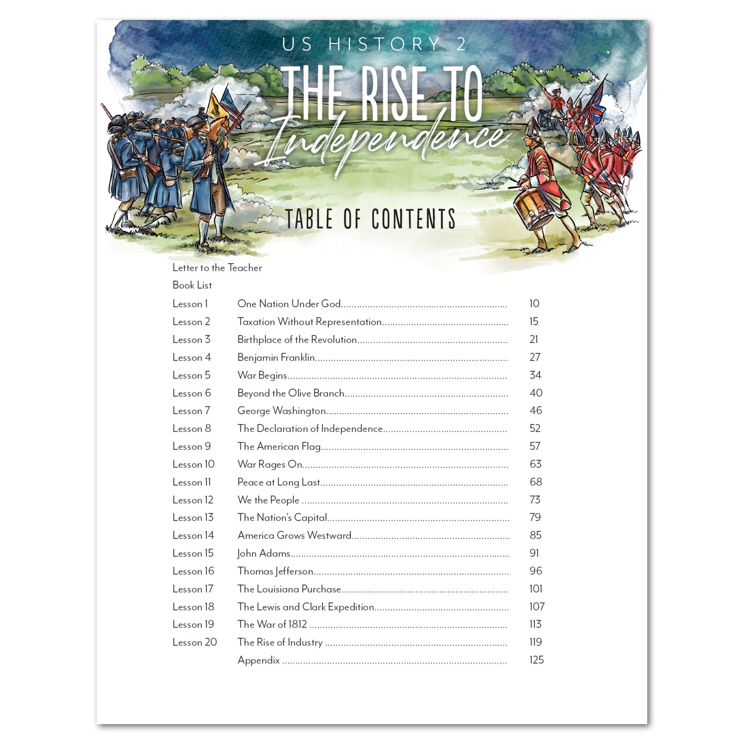 US History 2: Rise to Independence: 1763-1815 Homeschool Study Unit Digital Teacher's Guide Table of Contents