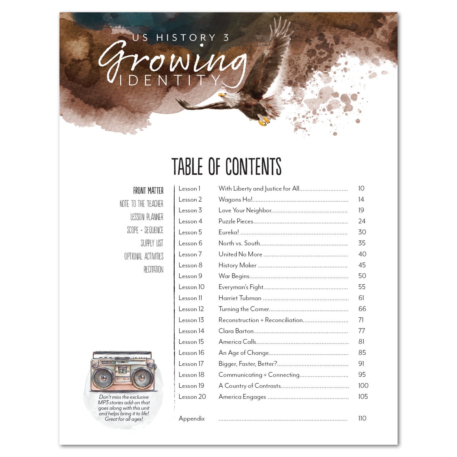 US History 3: Growing Identity: 1816-1899 Adventures Though History Homeschool Digital Teacher's Guide Table of Contents