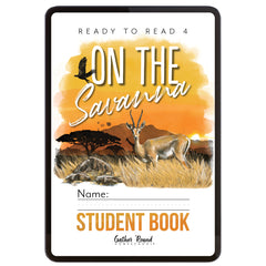 Digital cover of student book titled 'On the Savanna' for Ready to Read Level 4 readers, featuring a watercolor-style cover illustration of an antelope, acacia tree, and sunset, with the Gather 'Round' logo at the bottom.