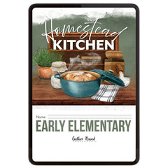 Digital book cover for 'Homestead Kitchen' book. The cover features a rustic watercolor illustration of a teal Dutch oven with bread, a potted herb, and kitchen items on a wooden table, with text fields at the bottom for 'Name' and 'Early Elementary'.