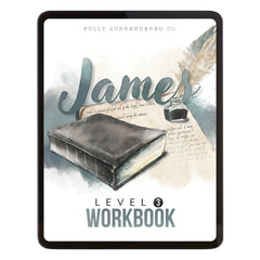 Book of James Homeschool Unit Study Digital Level 3 Student Workbook 