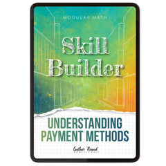 Money Modular Math step 3 digital skill builder understanding payment methods