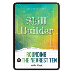 Number Sense Modular Math Step 3 digital skill builder rounding to the nearest ten