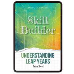 Measurement Step 4 modular math homeschool digital skill builder understanding leap years