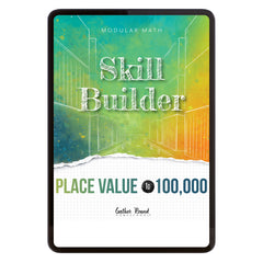 Number Sense Modular Math Step 4 digital skill builder place value to 100,000
