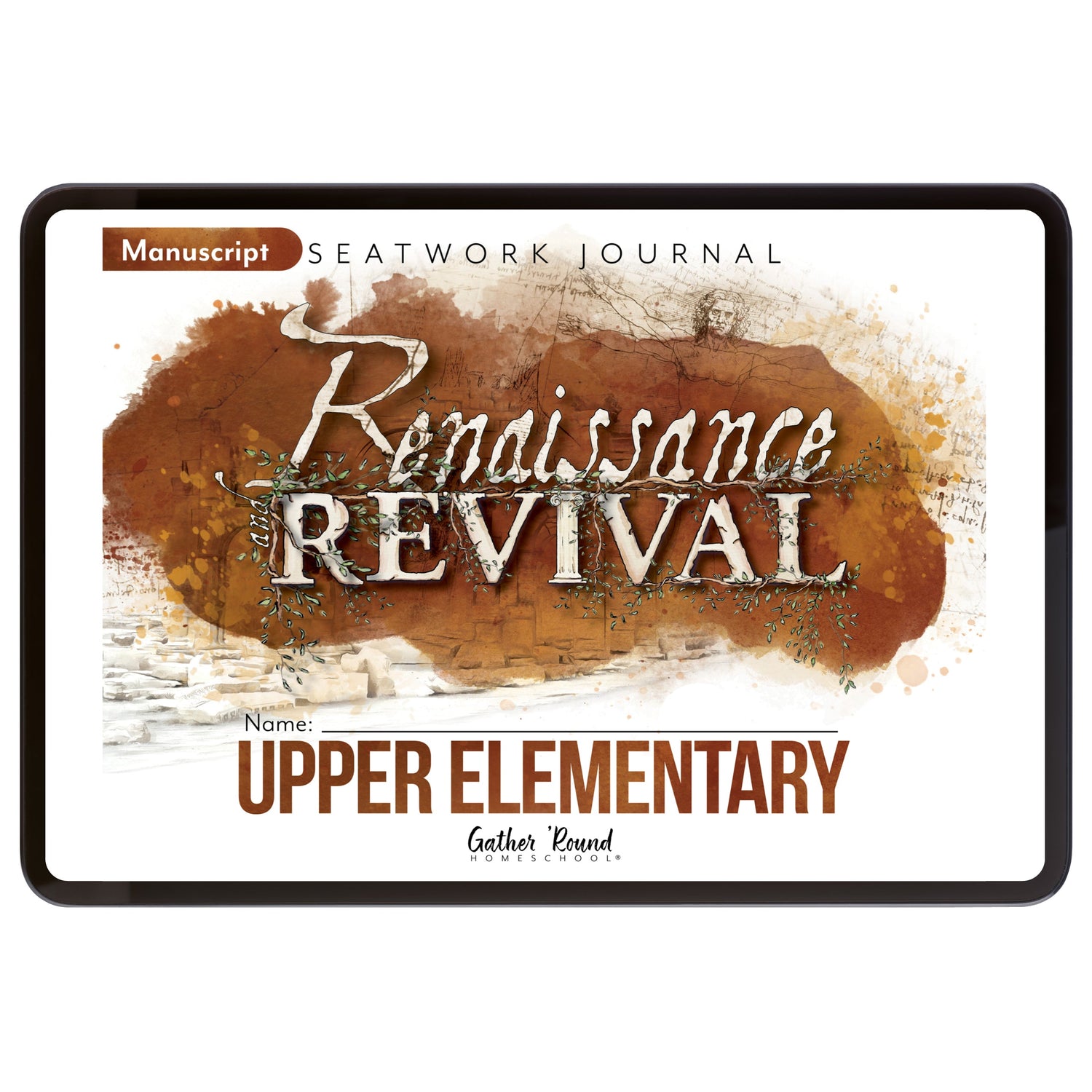 Renaissance and Revival Homeschool Unit Study Digital Seatwork Journal Manuscript Upper Elementary 