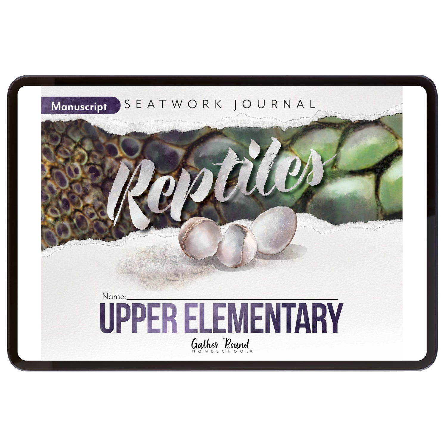 Reptiles homeschool unit study digital student seatwork journal in manuscript for Upper Elementary