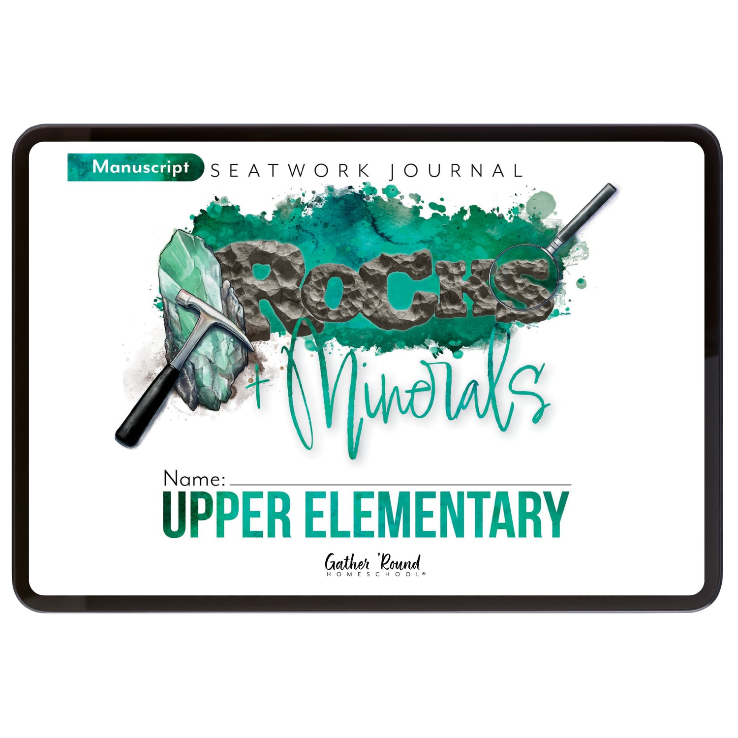 Rocks + Minerals homeschool unit study digital student seatwork journal in manuscript for Upper Elementary