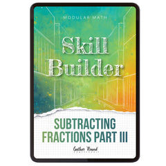 Subtraction Modular Math Step 5 digital skill builder subtracting fractions part III