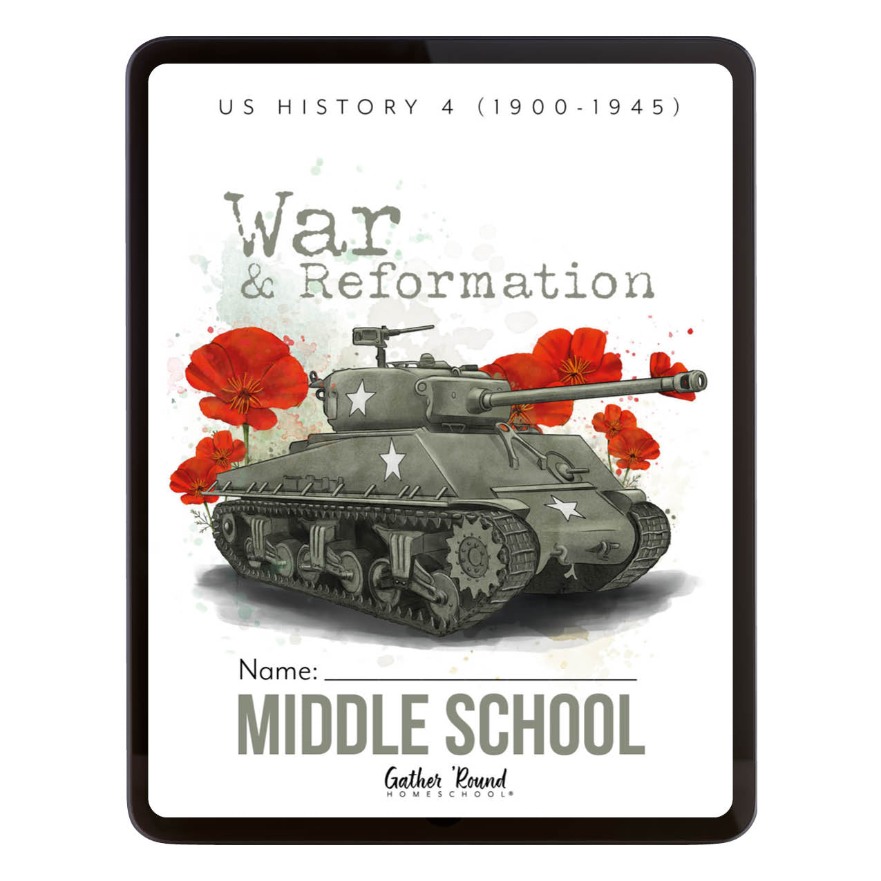 A tablet-style product showing a US History 4 'War & Reformation' educational book cover. The cover artwork features a military tank with red poppy flowers on a white background.