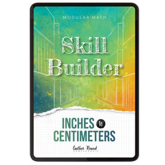 Measurement Step 6 modular math homeschool digital skill builder inches to centimeters