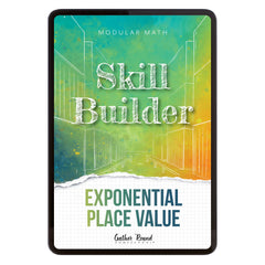 Number Sense Modular Math Step 6 digital skill builder exponential place value
