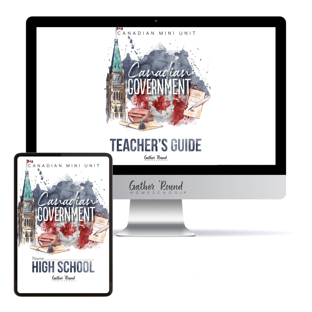 Canadian Government Homeschool Unit Study Digital Bundle Teacher's Guide and High School Student Book