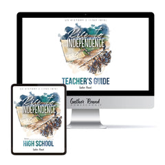 US History 2: Rise to Independence: 1763-1815 Homeschool Study Unit Digital Bundle Teacher's Guide and High School Student Book