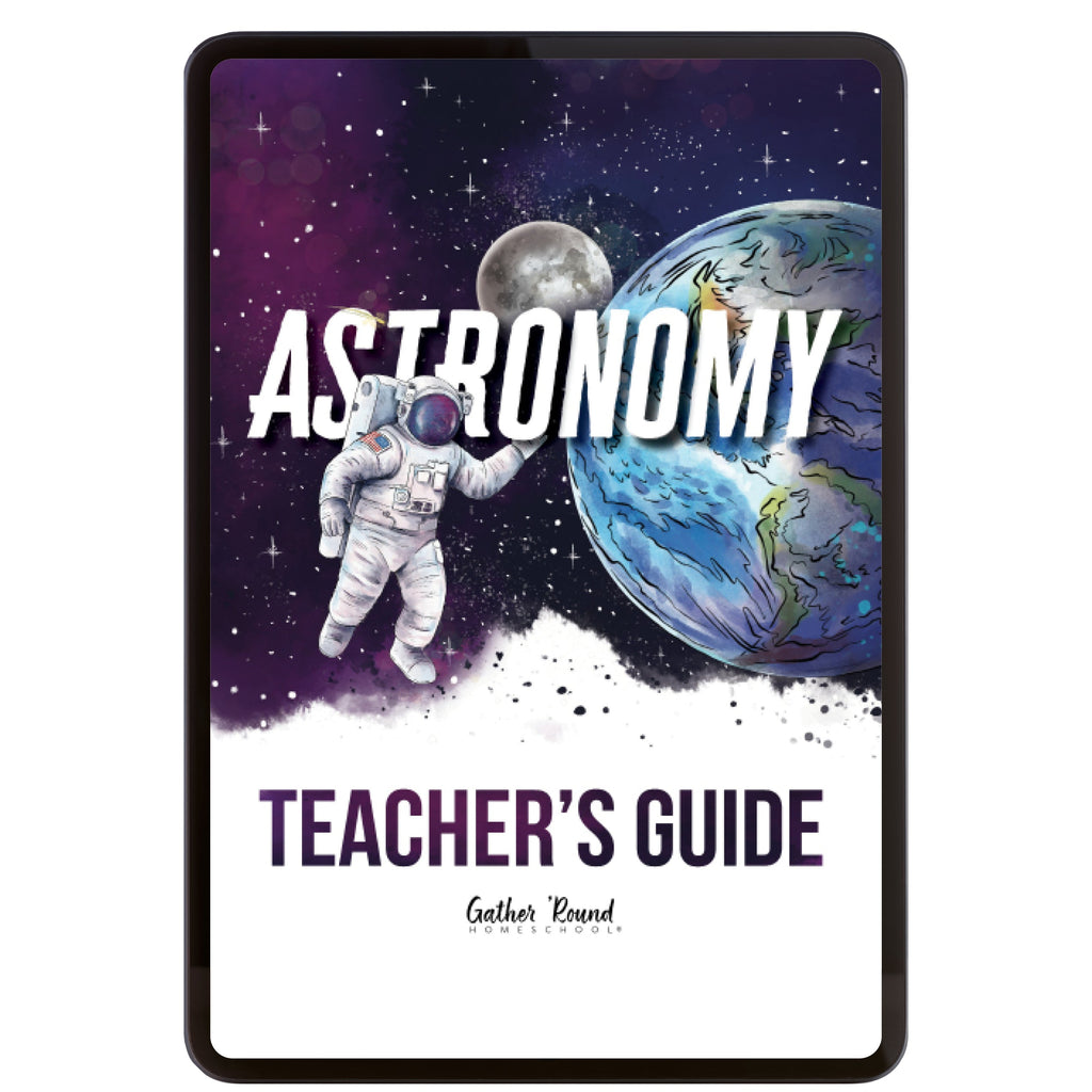 Astronomy Homeschool Unit Study Digital Teacher's Guide Cover