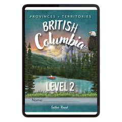 British Columbia Homeschool Unit Study Digital Level 2 Student Book 