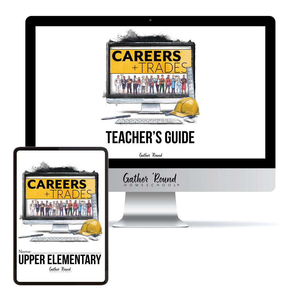 Careers + Trades Homeschool Unit Study Digital Bundle Teacher's Guide and Upper Elementary Student Book
