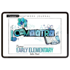 Chemistry Homeschool Unit Study Digital Seatwork Journal Cursive Early Elementary