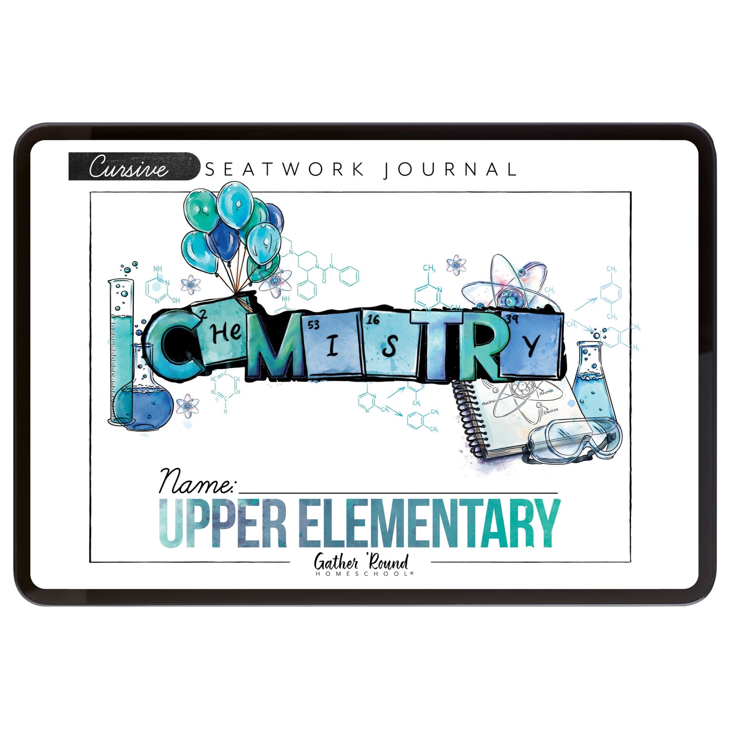 Chemistry Homeschool Unit Study Digital Seatwork Journal Cursive Upper Elementary