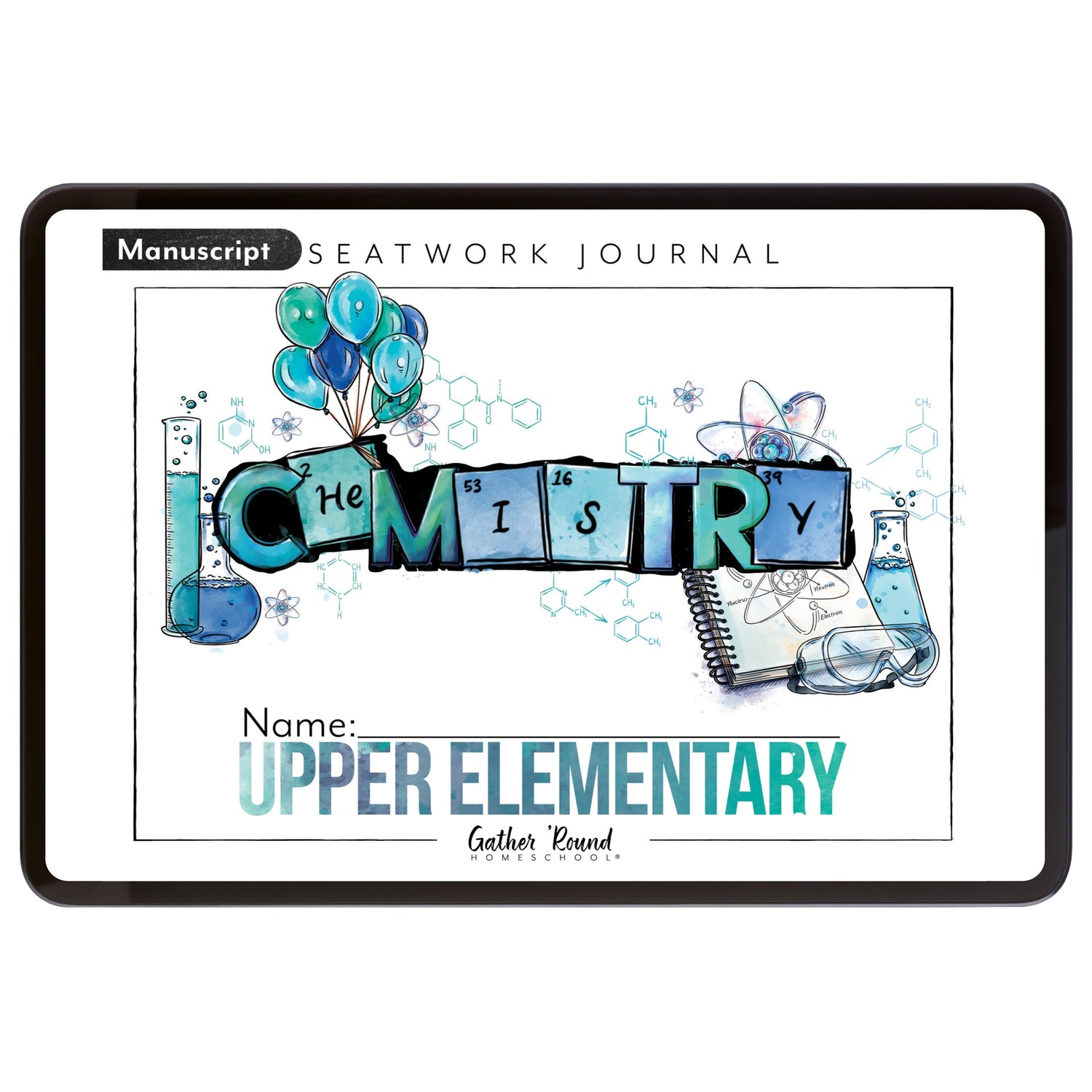 Chemistry Homeschool Unit Study Digital Seatwork Journal Manuscript Upper Elementary