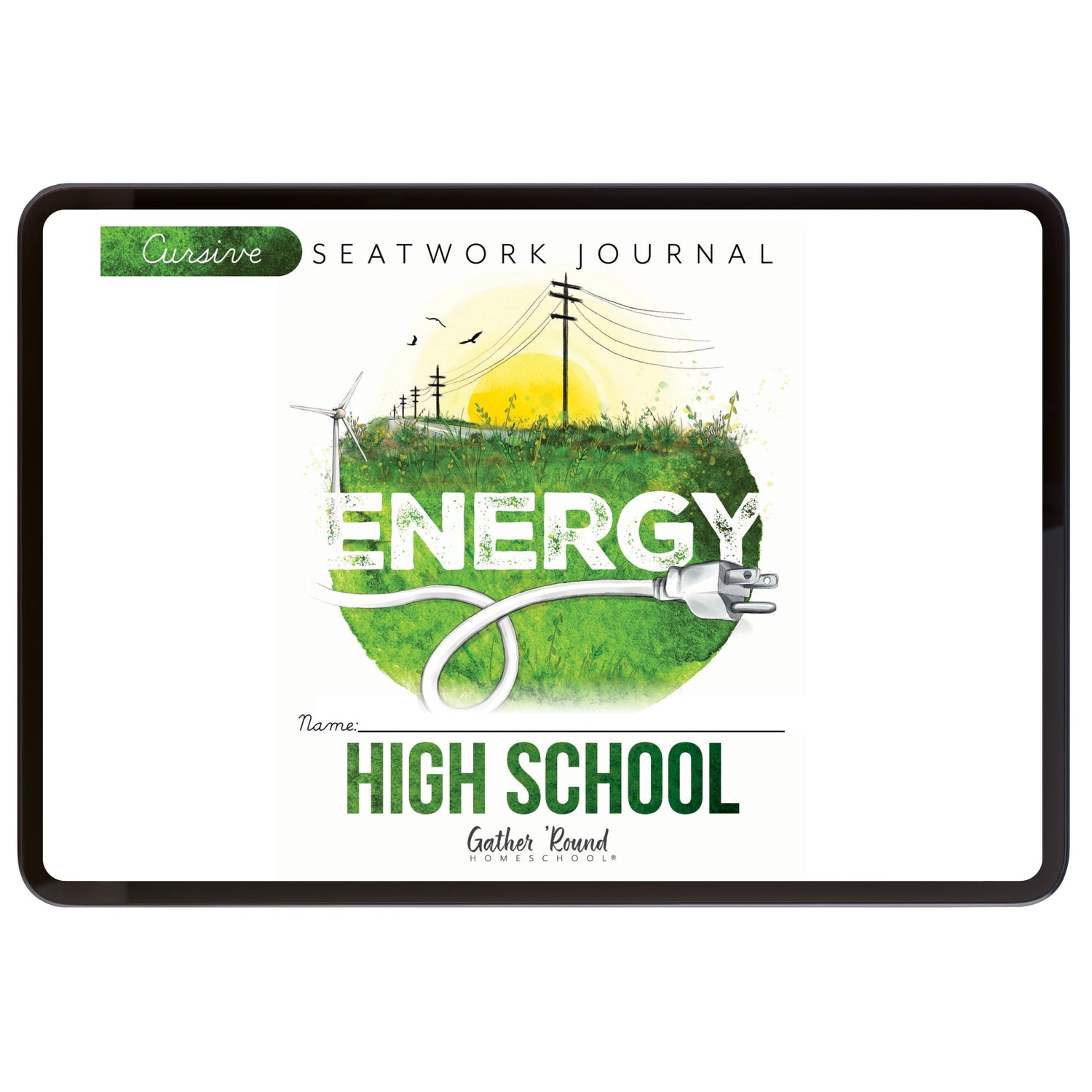 Energy Homeschool Unit Study Digital Seatwork Journal Cursive High School Student Book