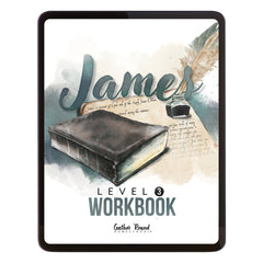 A digital workbook cover for 'James Level 3 Workbook' by Gather Round Knowledge, featuring a watercolor illustration of a dark leather-bound Bible, a feather quill, and handwritten notes on a white background with a black tablet frame.