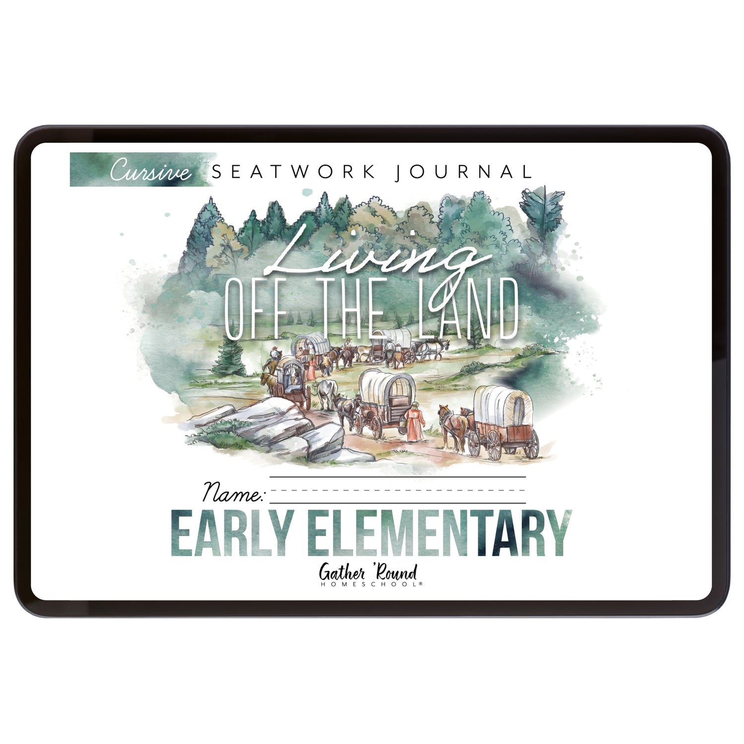 Living Off the Land homeschool unit seatwork journal digital Early Elementary student notebook in cursive