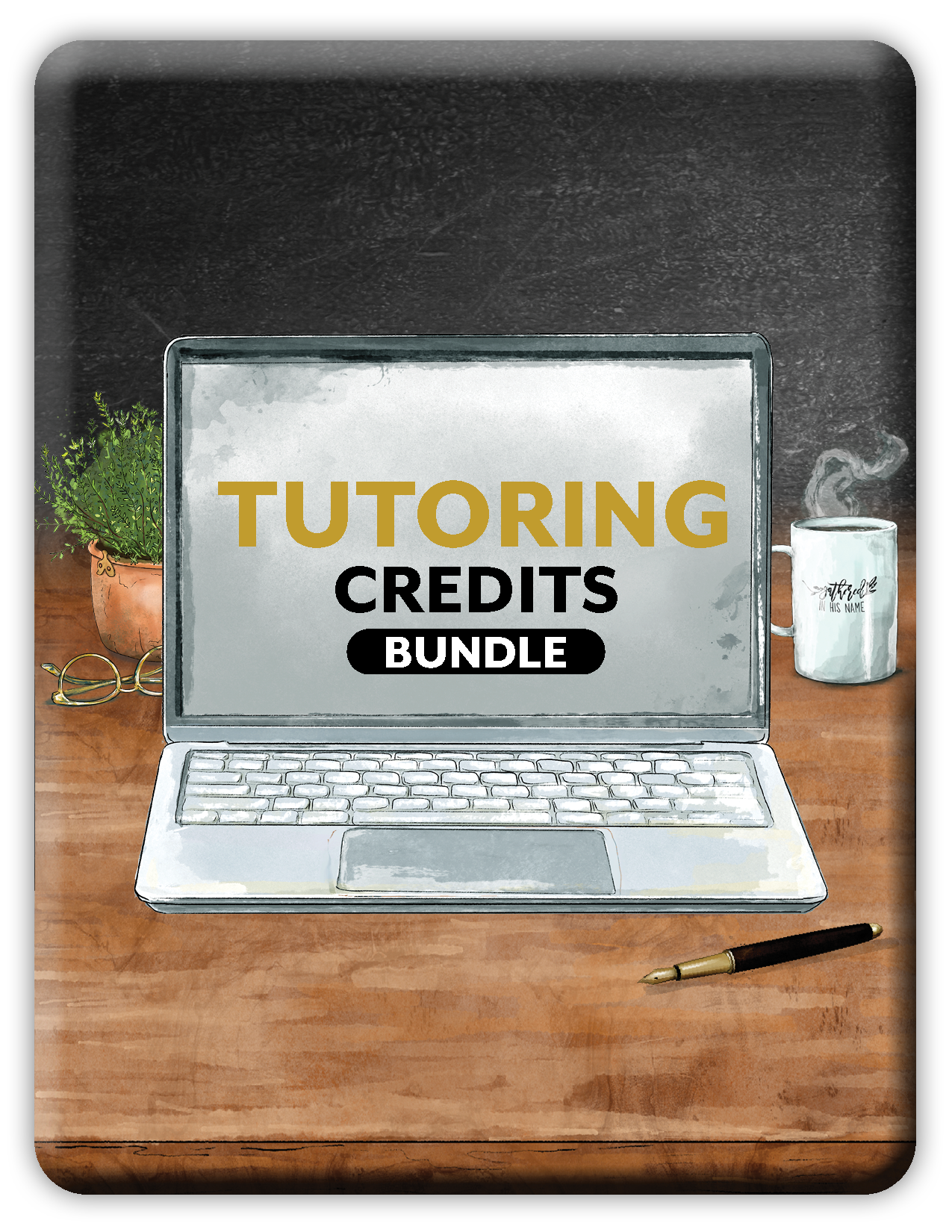 Laptop on a desk with 'Tutoring Credits Bundle' text on the screen, surrounded by a mug, pen, and plant.