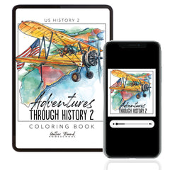 US History 2: Rise to Independence: 1763-1815 Homeschool Study Unit Digital Combo Adventures Through History 2 Coloring Book and MP3 Stories