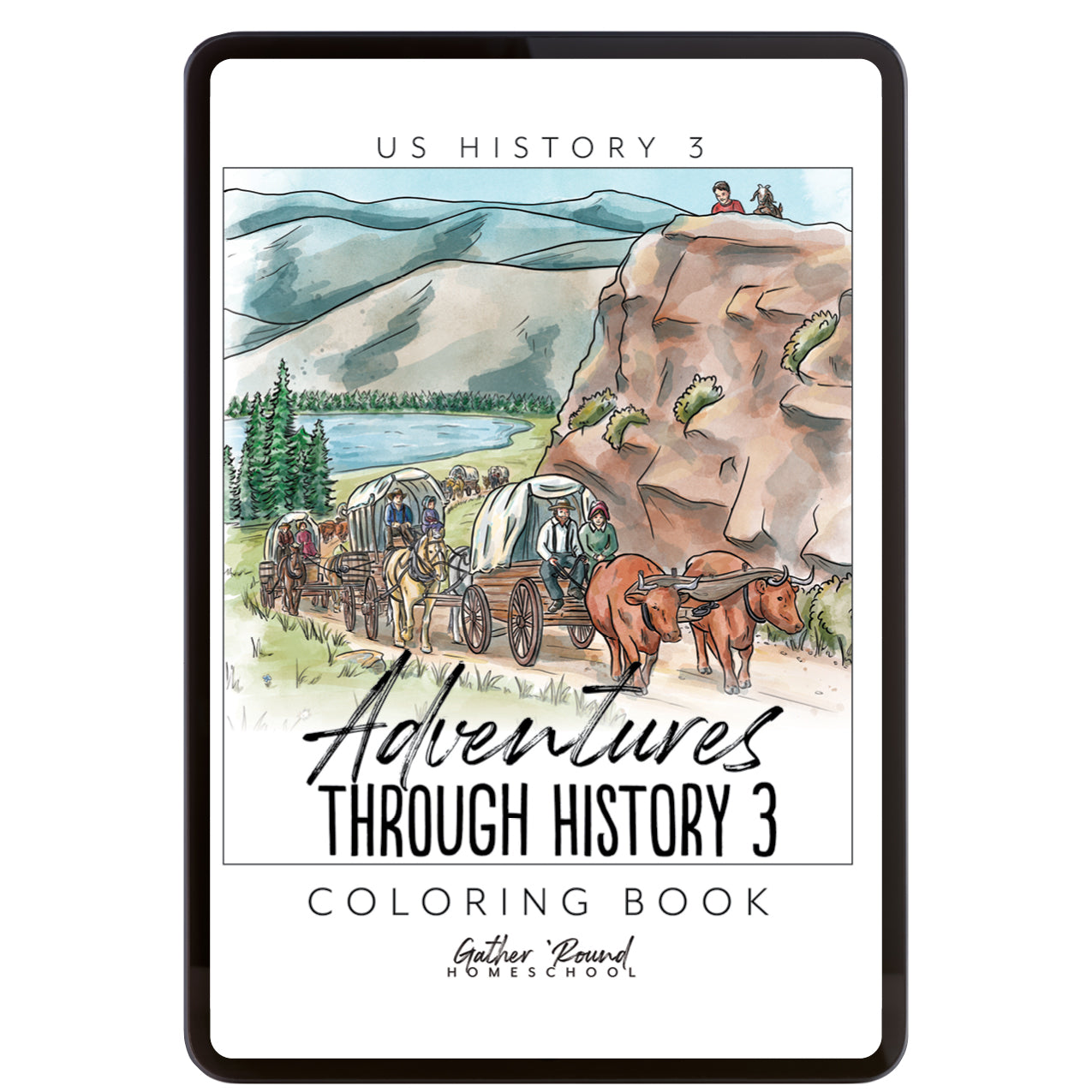 US History 3: Growing Identity: 1816-1899 Adventures Though History Homeschool Digital Coloring Book