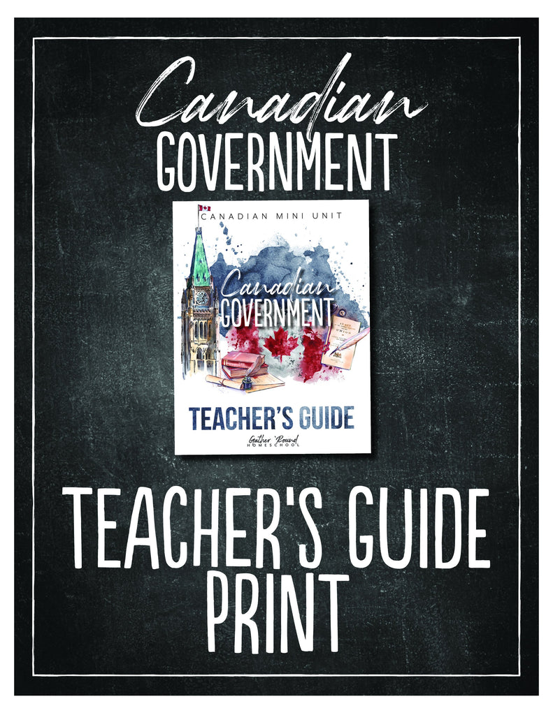 Canadian Government Mini Unit Teacher's Guide (HARD COPY)